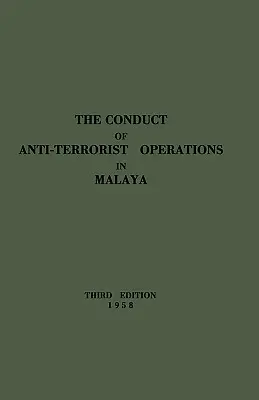 Vedenie protiteroristických operácií v Malajzii - The Conduct of Anti-Terrorist Operations in Malaya