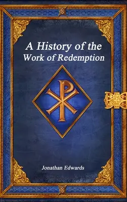 Dejiny diela vykúpenia - A History of the Work of Redemption