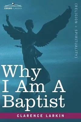 Prečo som baptista - Why I Am a Baptist