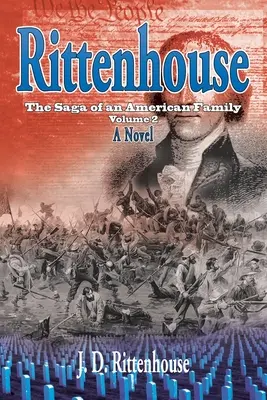 Rittenhouse: Sága o americkej rodine, 2. diel - Rittenhouse: The Saga of an American Family, Volume 2