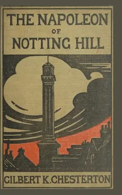 Napoleon z Notting Hillu - The Napoleon of Notting Hill