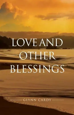 Láska a iné požehnania - Love and other Blessings