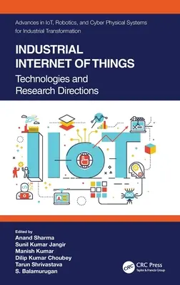 Priemyselný internet vecí: Technológie a smery výskumu - Industrial Internet of Things: Technologies and Research Directions