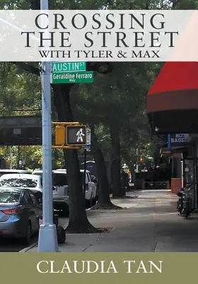 Prechod cez ulicu s Tylerom a Maxom - Crossing the Street with Tyler & Max