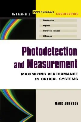 Fotodetekcia a meranie: Efektívne optické merania za prijateľnú cenu - Photodetection and Measurement: Making Effective Optical Measurements for an Acceptable Cost