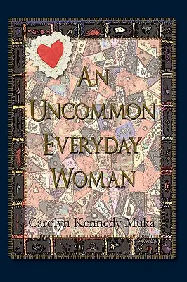 Neobyčajná žena všedného dňa - An Uncommon Everyday Woman