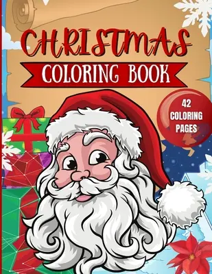 Vianočné maľovanky pre deti: 42 vianočných maľovaniek pre deti - Christmas Coloring Book for Kids: 42 Christmas Coloring Pages for Kids