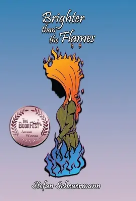 Jasnejšie ako plamene - Brighter than the Flames
