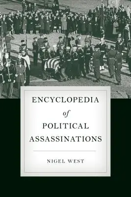 Encyklopédia politických atentátov - Encyclopedia of Political Assassinations