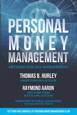 Osobný manažment peňazí: Metódy pre sebazdokonaľovanie - Personal Money Management: Methods For Self Improvement