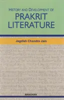 História a vývoj literatúry v jazyku Prakrit - History & Development of Prakrit Literature