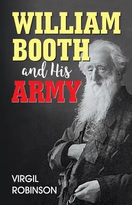 William Booth a jeho armáda - William Booth and His Army