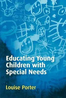 Vzdelávanie malých detí so špeciálnymi potrebami - Educating Young Children with Special Needs
