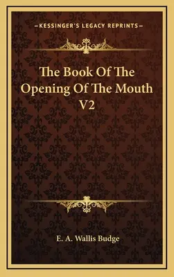 Kniha Otváranie úst V2 - The Book of the Opening of the Mouth V2