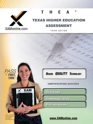 Thea Texas Higher Education Assessment Teacher Certification Teacher Prep Study Guide - Thea Texas Higher Education Assessment Teacher Certification Test Prep Study Guide