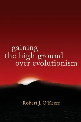 Získať prevahu nad evolucionizmom - Gaining the High Ground over Evolutionism