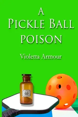 Jed z piklebalu - A Pickleball Poison