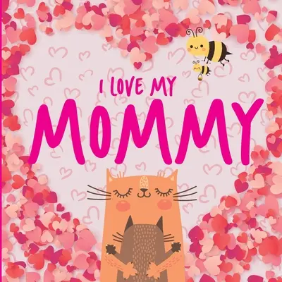 Mám rád svoju mamu - I Love My Mommy