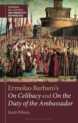 Ermolao Barbaro: O celibáte 1 a 2 - Ermolao Barbaro's On Celibacy 1 and 2