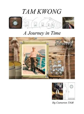 Tam Kwong: A Journey in Time (Cesta v čase) - Tam Kwong: A Journey in Time