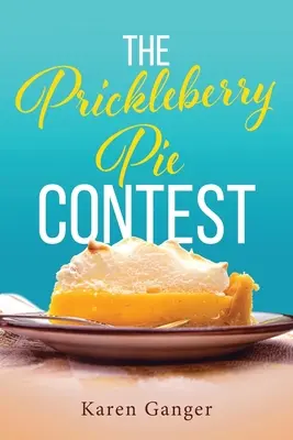 Súťaž o koláč z priadky morušovej - The Prickleberry Pie Contest
