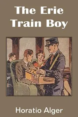 Chlapec z vlaku Erie - The Erie Train Boy