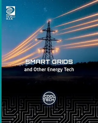 Pohodová technika 2: Inteligentné siete a iné energetické technológie - Cool Tech 2: Smart Grids and Other Energy Tech