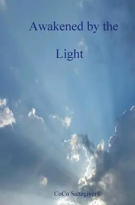 Prebudený svetlom - Awakended by the Light