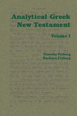 Analytický grécky Nový zákon: I a Ii zväzok - Analytical Greek New Testament: Volume I and Ii