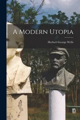 Moderná utópia - A Modern Utopia