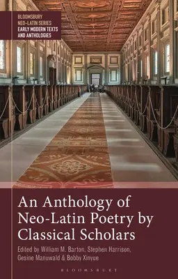 Antológia novolatinskej poézie klasikov - An Anthology of Neo-Latin Poetry by Classical Scholars