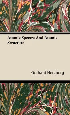 Atómové spektrá a atómová štruktúra - Atomic Spectra and Atomic Structure