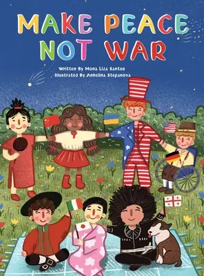 Make Peace Not War (Urobte mier, nie vojnu) - Make Peace Not War