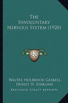 Nedobrovoľná nervová sústava (1920) - The Involuntary Nervous System (1920)