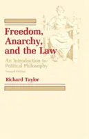 Sloboda, anarchia a právo - Freedom, Anarchy and the Law