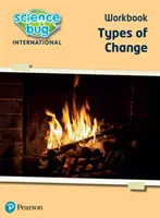 Science Bug: Typy zmien Pracovný zošit - Science Bug: Types of change Workbook