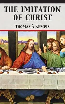 Napodobňovanie Krista - The Imitation of Christ