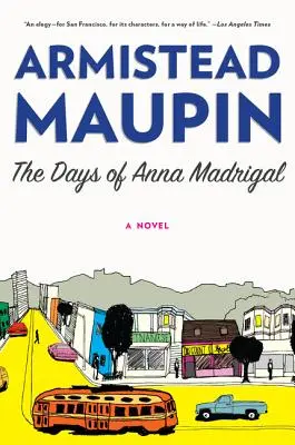 Dni Anny Madrigalovej - The Days of Anna Madrigal
