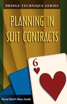 Bridžová technika 6: Plánovanie v zmluvách v jednej farbe - Bridge Technique 6: Planning in Suit Contracts