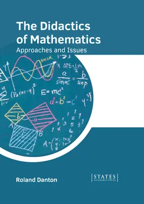 Didaktika matematiky: Didaktika matematiky: prístupy a problémy - The Didactics of Mathematics: Approaches and Issues