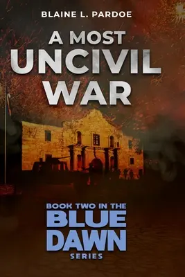 Najneobčianskejšia vojna - A Most Uncivil War