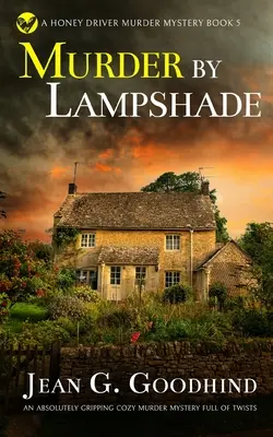 VRAŽDA PRI LAMPSHADE absolútne napínavý mysteriózny román plný zvratov - MURDER BY LAMPSHADE an absolutely gripping cozy murder mystery full of twists