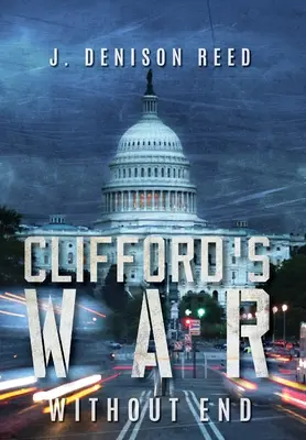 Cliffordova vojna: Bez konca - Clifford's War: Without End