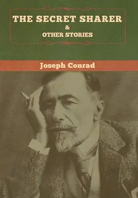 Tajný spoločník a iné poviedky - The Secret Sharer and Other Stories