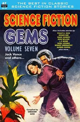 Skvosty vedeckej fantastiky, siedmy zväzok, Jack Vance a iní - Science Fiction Gems, Volume Seven, Jack Vance and others