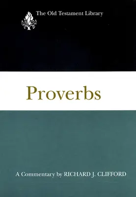 Príslovia: A Commentary - Proverbs: A Commentary