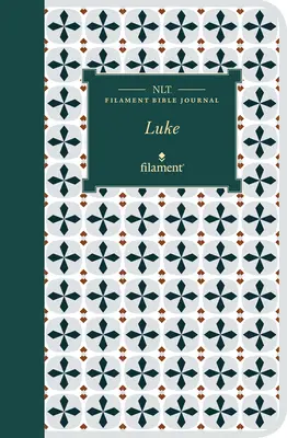 NLT Filament Bible Journal: (mäkká väzba) - NLT Filament Bible Journal: Luke (Softcover)