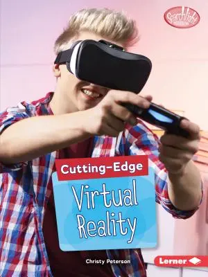 Najmodernejšia virtuálna realita - Cutting-Edge Virtual Reality