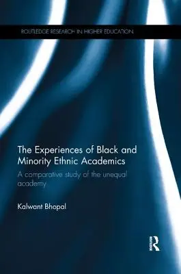 Skúsenosti akademikov z radov černochov a príslušníkov menšín: Komparatívna štúdia nerovnej akadémie - The Experiences of Black and Minority Ethnic Academics: A Comparative Study of the Unequal Academy