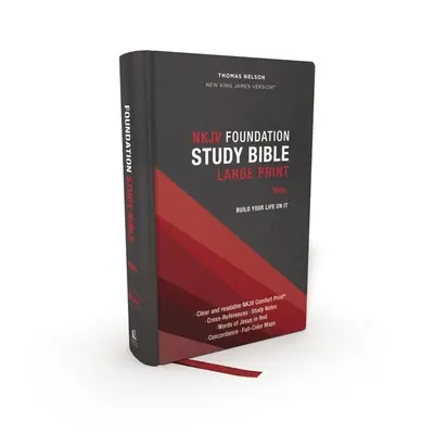 Nkjv, Foundation Study Bible, Large Print, Hardcover, Red Letter, Thumb Indexed, Comfort Print: Svätá Biblia, Nová verzia kráľa Jakuba - Nkjv, Foundation Study Bible, Large Print, Hardcover, Red Letter, Thumb Indexed, Comfort Print: Holy Bible, New King James Version